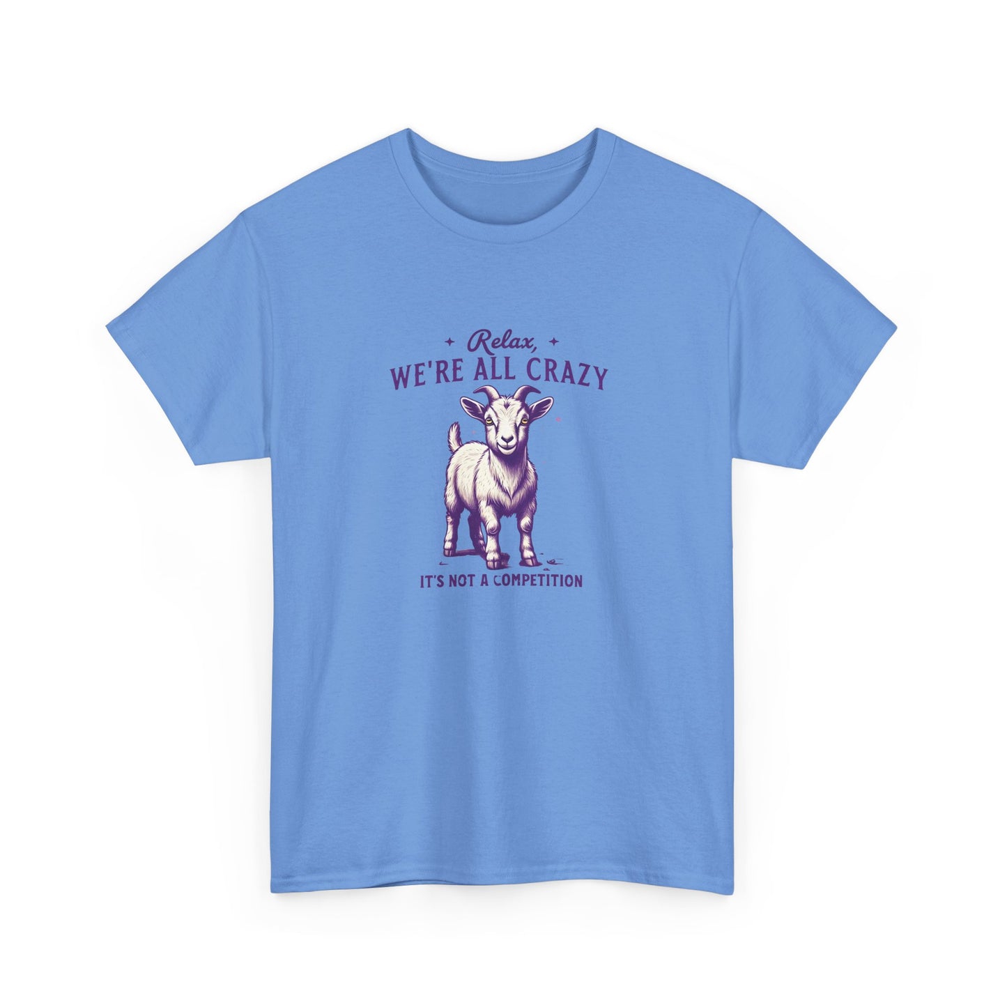 Relax We're All Crazy Goat Tee for Goat Lovers, Gildan Graphic T-Shirt