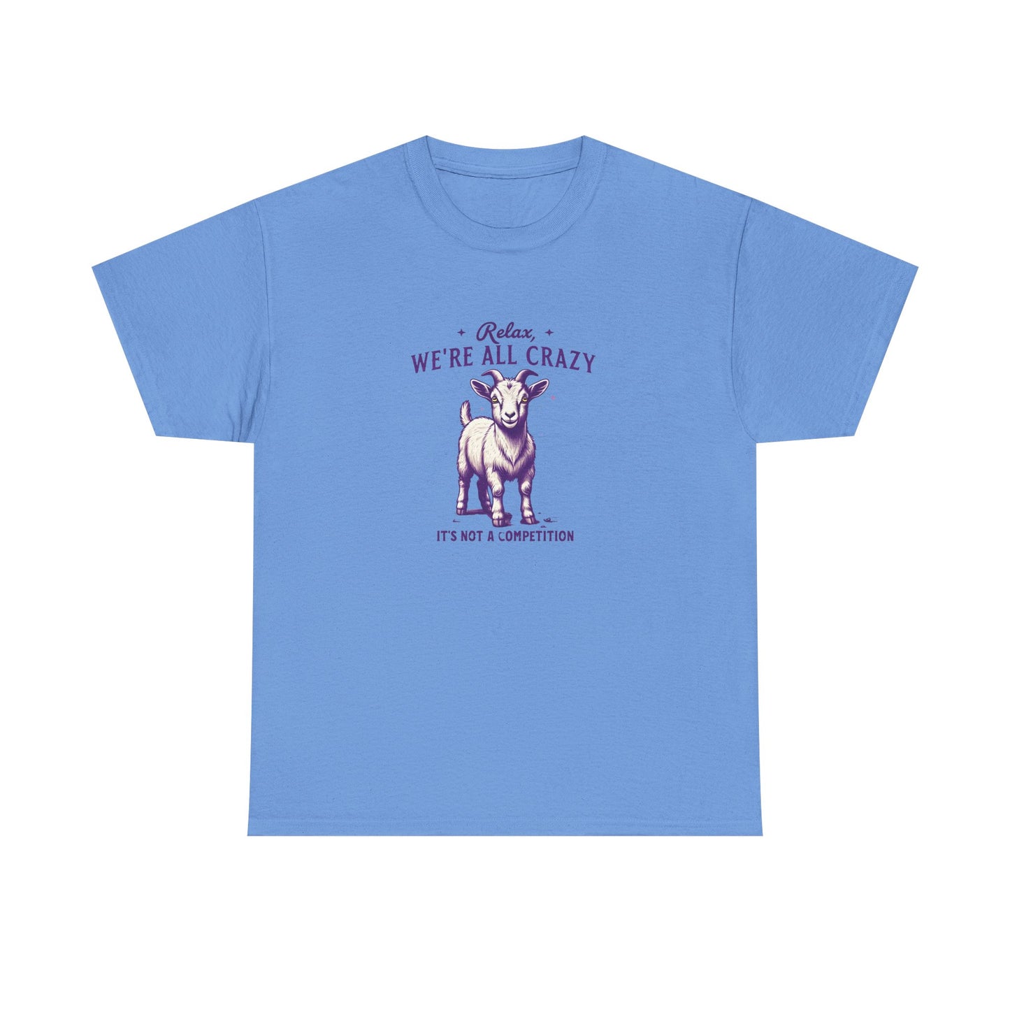 Relax We're All Crazy Goat Tee for Goat Lovers, Gildan Graphic T-Shirt