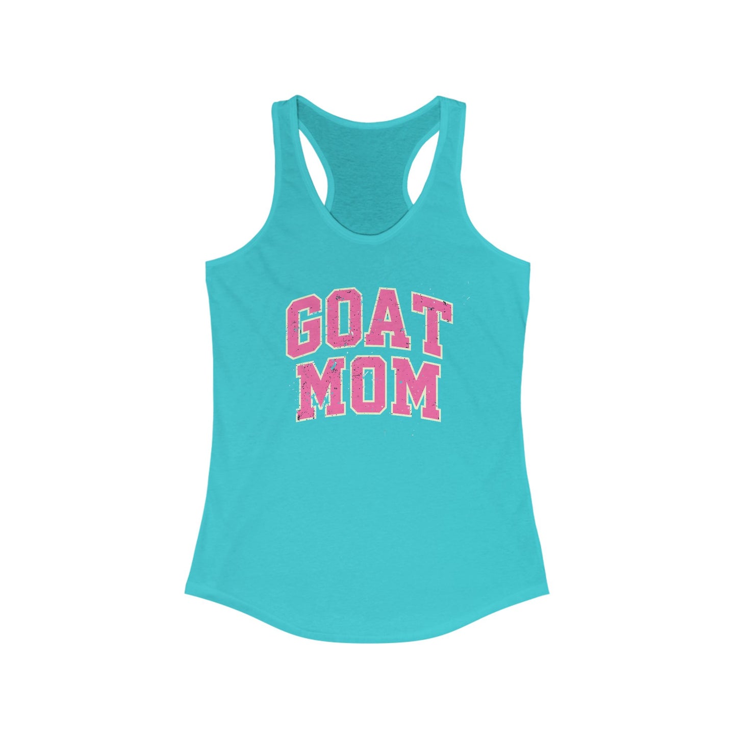 GOAT Mom Racerback Tank Top, Funny Mom Shirt, Gifts for Moms, Workout Top, Summer Apparel,