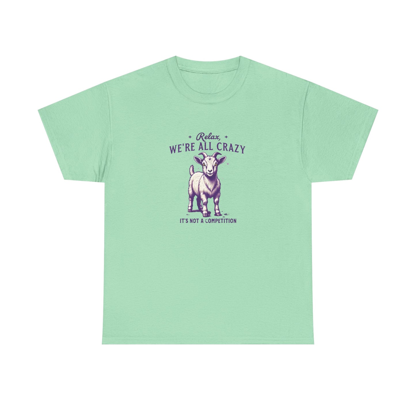Relax We're All Crazy Goat Tee for Goat Lovers, Gildan Graphic T-Shirt