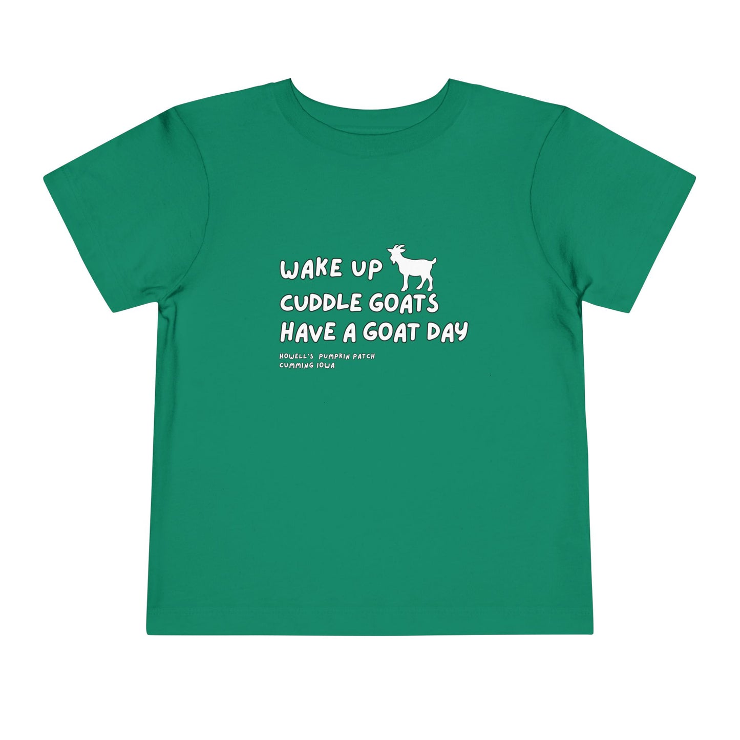 Toddler Tee — "Wake Up, Cuddle Goats, Have a Goat Day" Cute Goat Graphic