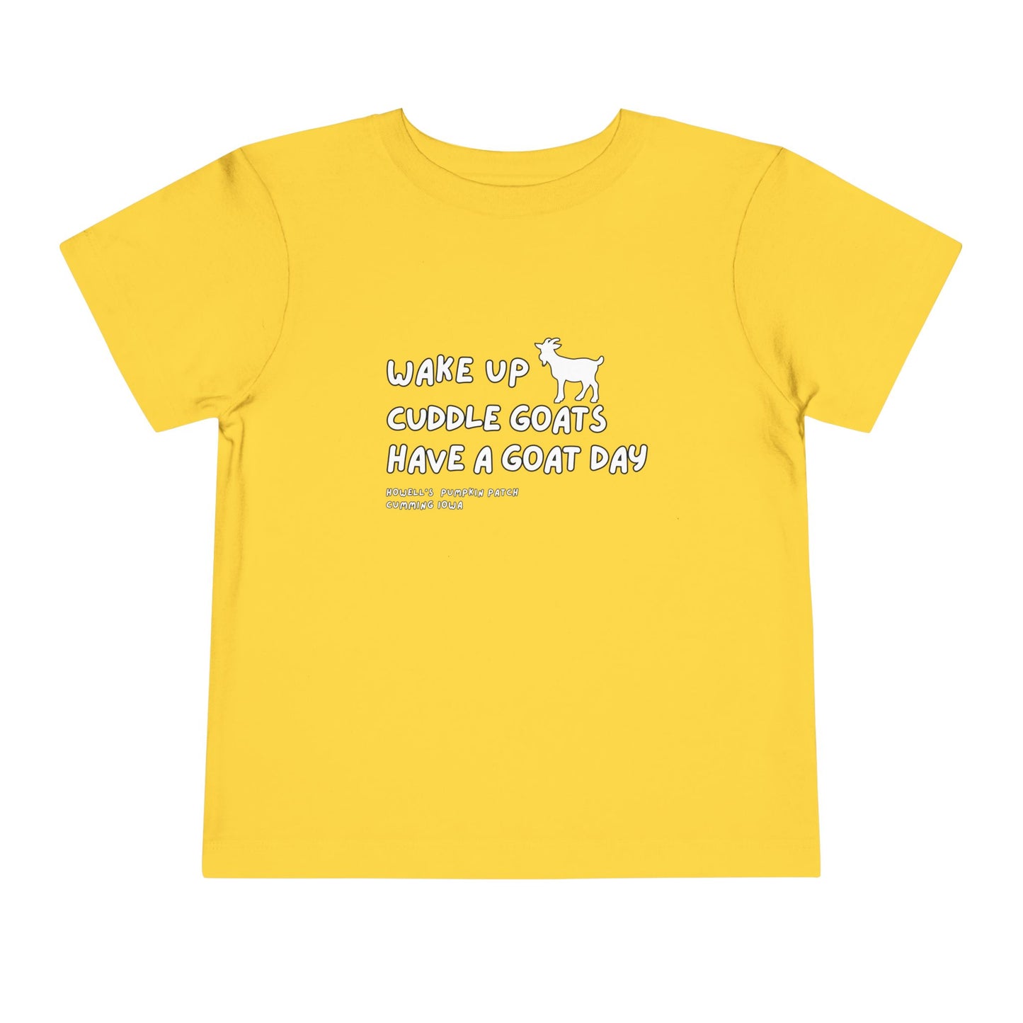 Toddler Tee — "Wake Up, Cuddle Goats, Have a Goat Day" Cute Goat Graphic