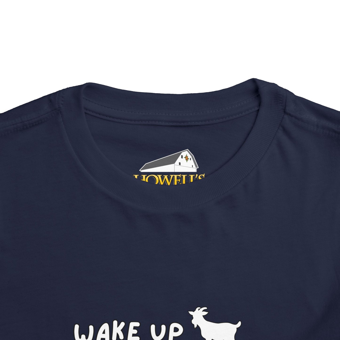 Toddler Tee — "Wake Up, Cuddle Goats, Have a Goat Day" Cute Goat Graphic