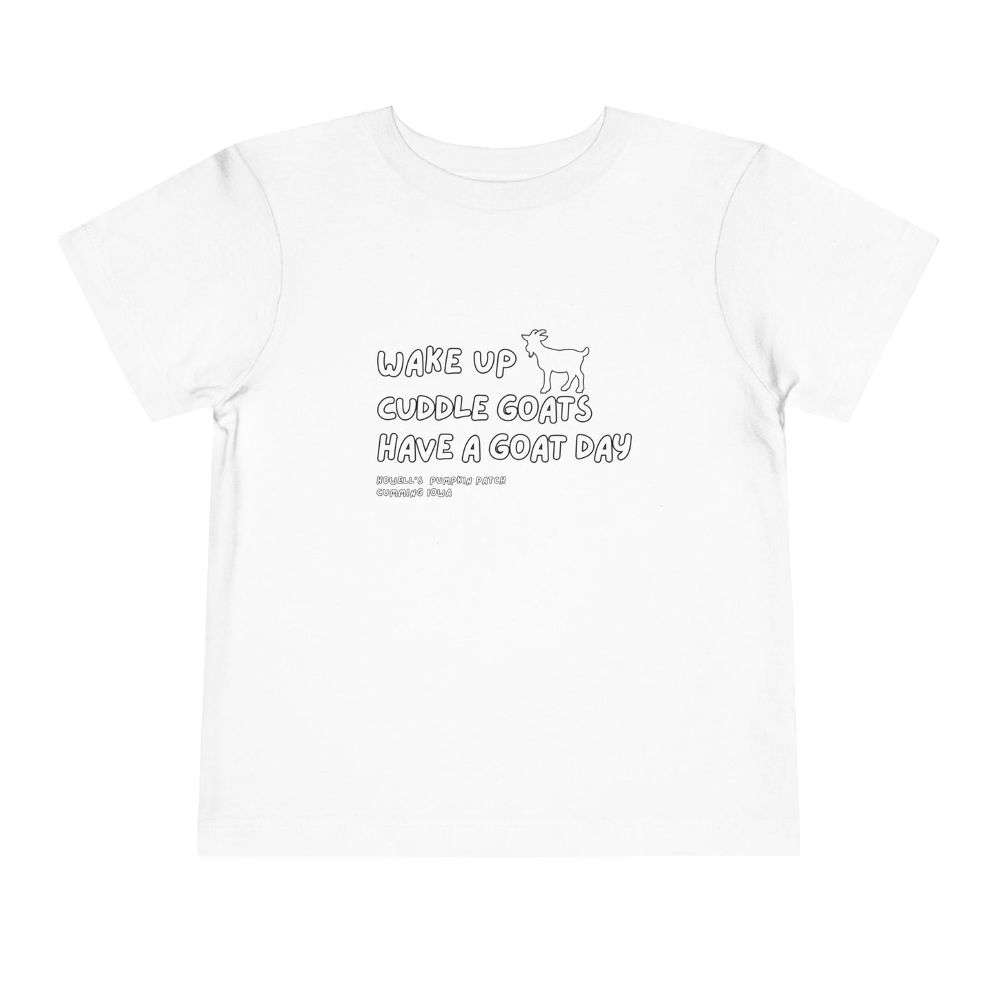 Toddler Tee — "Wake Up, Cuddle Goats, Have a Goat Day" Cute Goat Graphic